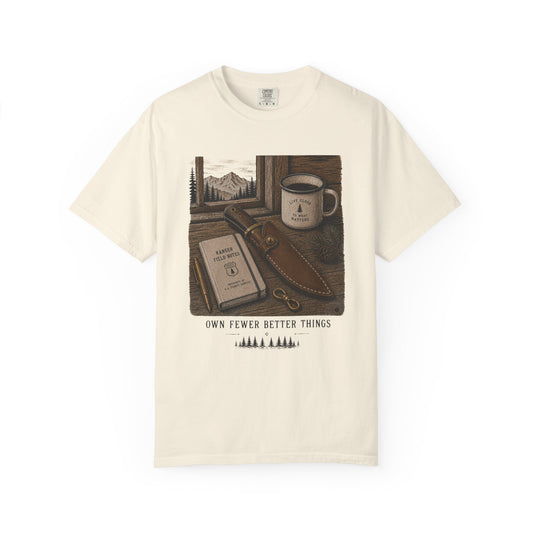 Own Fewer Better Things T-Shirt